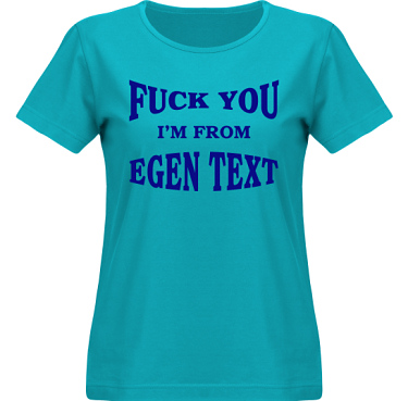 T-shirt SouthWest Dam Aqua/Royalbltt tryck i kategori Attityd: FY Im from Egen text