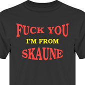 T-shirt, Hoodie i kategori Attityd: FY Im from Skaune