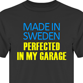 T-shirt, Hoodie i kategori Motor: Perfected in my garage
