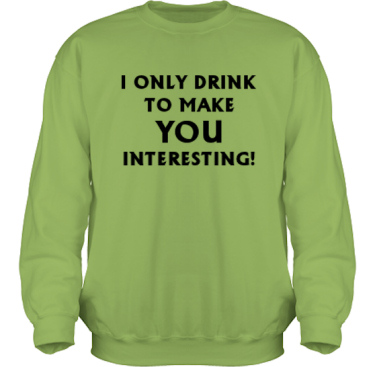 Sweatshirt HeavyBlend Kiwi/Svart tryck i kategori Alkohol: I only drink