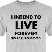 T-shirt, Hoodie i kategori Attityd: Live Forever