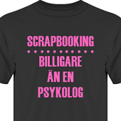 T-shirt, Hoodie i kategori Scrapbooking: Billigare än en psykolog