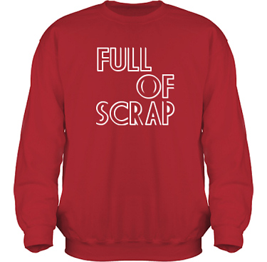 Sweatshirt HeavyBlend Rd/Vitt tryck i kategori Scrapbooking: Full of scrap