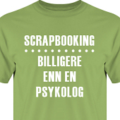 T-shirt, Hoodie i kategori Scrapbooking: Billigere enn en psykolog