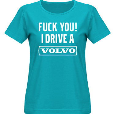 T-shirt SouthWest Dam Aquabl/Vitt tryck i kategori Motor: Volvo F**k You